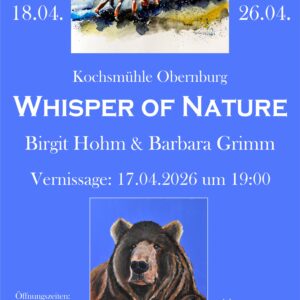Read more about the article Ausstellung „WHISPER OF NATURE“ Obernburg 2026